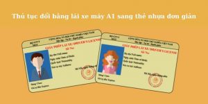 Thủ tục đổi bằng lái xe máy A1 sang thẻ nhựa đơn giản