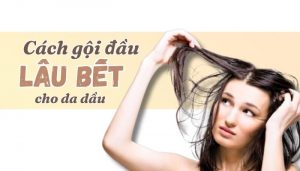 cách gội đầu lâu bết
