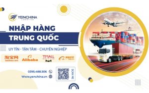Công ty mua hộ hàng Trung Quốc Yến China Logistics