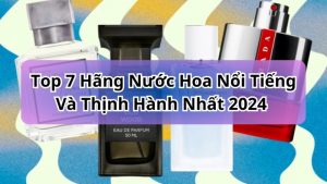 top hãng nước hoa