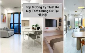 Công Ty Thiết Kế Nội Thất Chung Cư Tại Hà Nội