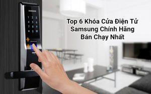 top khóa cửa điện tử samsung