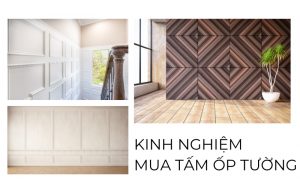 kinh nghiệm mua tấm ốp tường