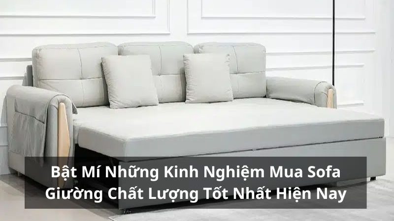 kinh nghiệm mua sofa giường