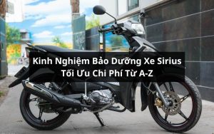 bảo dưỡng xe sirius