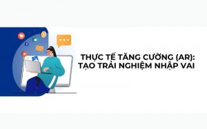 trải nghiệm nhập vai