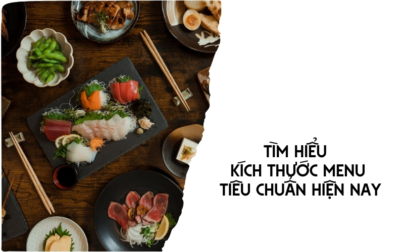 Tìm Hiểu Kích Thước Menu Tiêu Chuẩn Hiện Nay