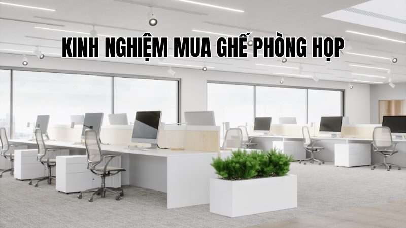 kinh nghiệm mua ghế phòng họp